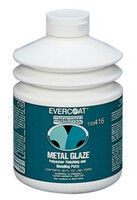 EVERCOAT 416 METAL GLAZE 30 OZ.
PUMP BOTTLE